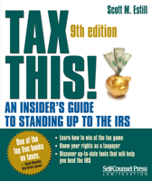 Tax This!: An Insider's Guide to Standing up to the IRS 1551804131 Book Cover
