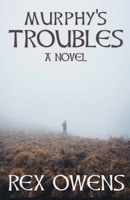 Murphy's Troubles 1949085406 Book Cover