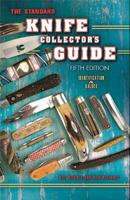 The Standard Knife Collector's Guide 1574325205 Book Cover