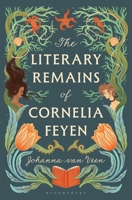 The Literary Remains of Cornelia Feyen B0GX2DZ8G3 Book Cover