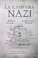 La Campana Nazi: Un nuevo caso de Halcón, protagonista de La Torre Tesla B098VLPQ3X Book Cover