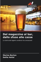 Dal magazzino al bar, dallo sfuso alle casse 6207267842 Book Cover