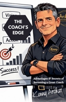 The Coach's Edge (Envision-Inspire-Achieve) B0GPB75BND Book Cover
