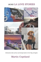 MORE LA LOVE STORIES 1736668978 Book Cover