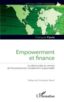 Empowerment et finance: La démocratie au service de l'investissement socialement responsable (L'Esprit Économique) (French Edition) 2343216835 Book Cover