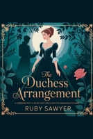 The Duchess Arrangement B0FCJNP3FV Book Cover