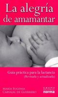 La Alegria de Amamantar 9580487707 Book Cover