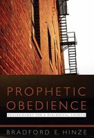Prophetic Obedience: Ecclesiology for a Dialogical Church 1626981671 Book Cover