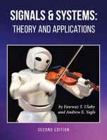 Signals and Systems: Theory and Applications 1607854864 Book Cover