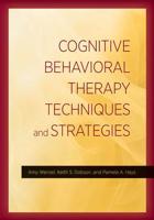 Cognitive Behavioral Therapy Techniques and Strategies 1433822377 Book Cover