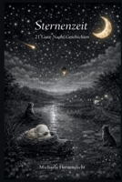 Sternenzeit: 21 Guten Nacht Geschichten (Herzenslichtgeflüster) (German Edition) B0GRNDMZX7 Book Cover
