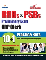 RRBs & PSBs Preliminary Exam CRP - Clerk 10+1 PTP B07ZTKBWSX Book Cover