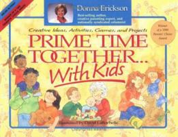 Prime Time Together With Kids: Creative Ideas, Activities, Games, and Projects 0806624302 Book Cover