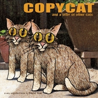 Copycat: and a Litter of Other Cats 1617752703 Book Cover