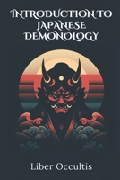 Introduction to Japanese Demonology: All in One Textbook (Occult Textbooks) B0DWTBF4HB Book Cover