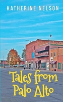 Tales from Palo Alto B0DT5RF5Q4 Book Cover