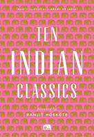 Ten Indian Classics 0674297148 Book Cover