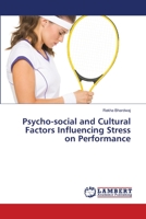 Psycho-social and Cultural Factors Influencing Stress on Performance 6136731053 Book Cover