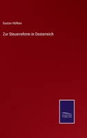 Zur Steuerreform in Oesterreich 1147534527 Book Cover