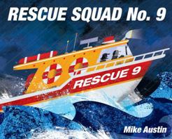 Rescue Squad No. 9 1101936657 Book Cover