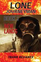 Lone Journeyman Book 3: New Lands 1541089626 Book Cover