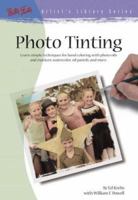 Photo Tinting 1560102993 Book Cover