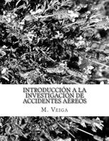 Introducci�n a la Investigaci�n de Accidentes A�reos 1499602618 Book Cover