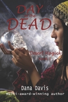 Desert Magick: Day of the Dead 1979591067 Book Cover