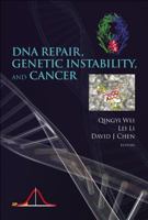 DNA Repair, Genetic Instability, and Cancer 9812700145 Book Cover