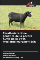 Caratterizzazione genetica della pecora Kutta dello Swat, mediante marcatori SSR (Italian Edition) 6208560497 Book Cover