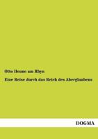 Eine Reise Durch Das Reich Des Aberglaubens (Classic Reprint) 374331245X Book Cover