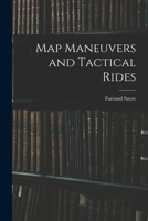 Map Maneuvers and Tactical Rides 1019243562 Book Cover