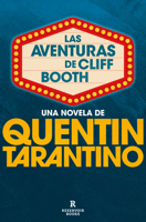 Las aventuras de Cliff Booth / The Adventures of Cliff Booth (Spanish Edition) B0HMHRLNNY Book Cover