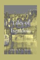 Tales of Isgalduin 1500210218 Book Cover