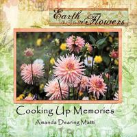 Cooking Up Memories 1426971087 Book Cover