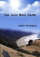 The Cold Wind Blows 1329239970 Book Cover
