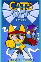 Cats Off Part 4 B0CD13RMWB Book Cover