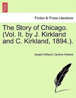 The Story of Chicago 1241442770 Book Cover