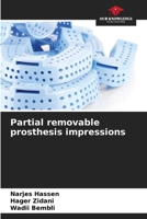 Partial removable prosthesis impressions 6208772982 Book Cover