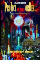 PROJECT NEW WORLD ORDER: Battle For The Soul Of Grace 9787901146 Book Cover