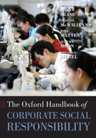The Oxford Handbook of Corporate Social Responsibility (Oxford Handbooks in Business and Management) 0199573948 Book Cover