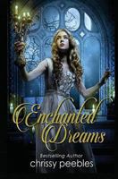 Enchanted Dreams 1507532695 Book Cover