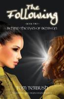 The Following: Behind the eyes of Beniwan 0983806837 Book Cover