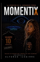 Momentix: La atención es el verdadero poder B0H98JH65L Book Cover