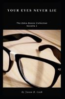 Your Eyes Never Lie 1687782024 Book Cover