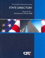The Council of State Governments State Directory 2016: Directory III - Administrative Officials 0872927016 Book Cover