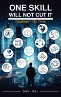 One Skill Will Not Cut It B0DWZ6DFRQ Book Cover