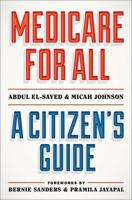 Medicare for All: A Citizen's Guide 0197678181 Book Cover