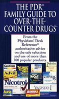PDR Guide to Over-the-Counter Drugs (Pdr Family Guide to Over-the-Counter Drugs) 034541716X Book Cover