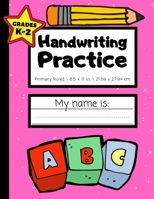 Handwriting Practice: Grades K-2 | Handwriting Workbook for Kids With Dotted Middle Line | 100 Pages | Hot Pink 1687561427 Book Cover